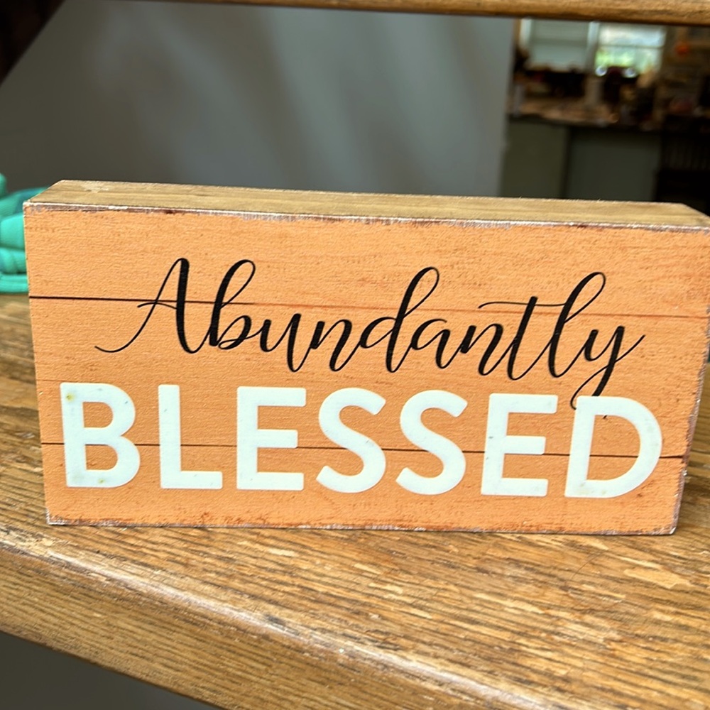 Abundantly blessed wooden decor sign decorative Thanksgiving fall tabletop